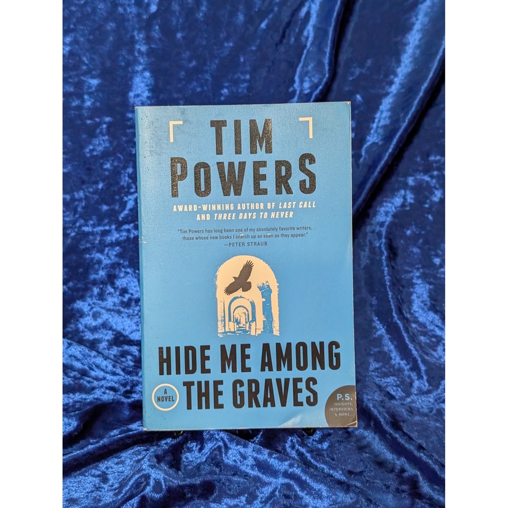 Hide Me Among the Graves Tim Powers Paperback Novel Supernatural Horror Fiction